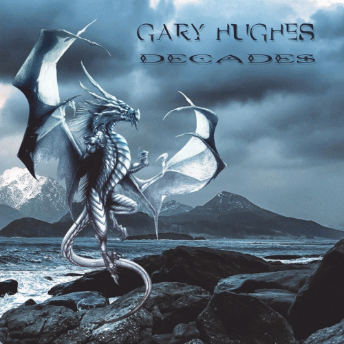 Gary Hughes : Decades Gary Hughes : Decades